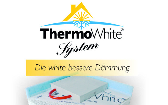ThermoWhite - Die White bessere Dämmung ThermoWhite - Die White bessere Dämmung