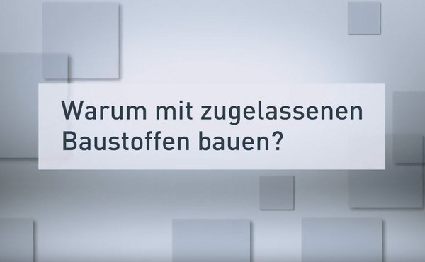 Warum mit zugelassenen Baustoffen bauen? Plakat